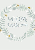 "Welcome Little One" Greeting Card