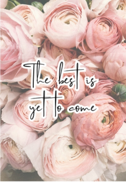 "The Best Is Yet To Come" Wedding Greeting Card